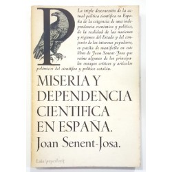 MISERIA Y DEPENDENCIA CIENTÍFICA EN ESPAÑA