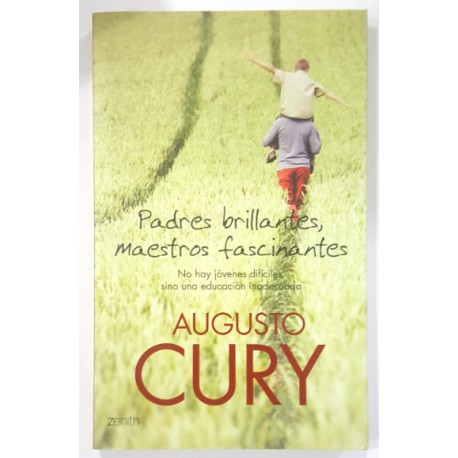 PADRES BRILLANTES, MAESTROS FASCINANTES