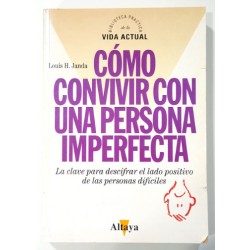 CÓMO CONVIVIR CON UNA PERSONA IMPERFECTA
