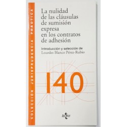 LA NULIDAD DE LAS CLÁUSULAS DE SUMISIÓN EXPRESA EN LOS CONTRATOS DE ADHESIÓN