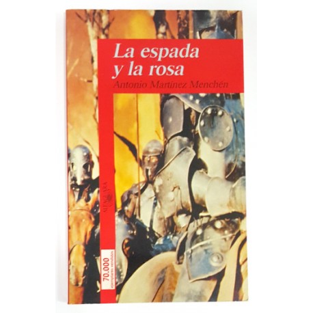 LA ESPADA Y LA ROSA