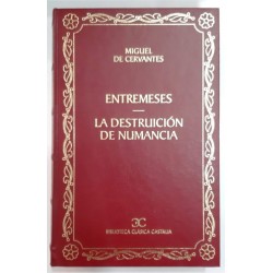 ENTREMESES / LA DESTRUICIÓN DE NUMANCIA