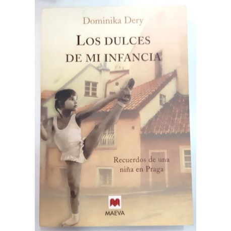 LOS DULCES DE MI INFANCIA