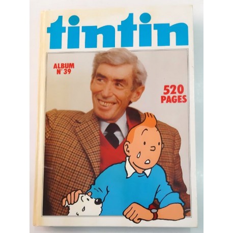 L'HEBDOMADAIRE TINTIN. ALBUM Nº39. 520 PAGES (EN FRANCÉS)