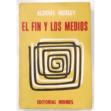 EL FIN Y LOS MEDIOS