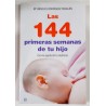 LAS 144 PRIMERAS SEMANAS DE TU HIJO CON LA AYUDA DE TU MATRONA