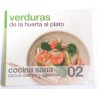 VERDURAS DE LA HUERTA AL PLATO
