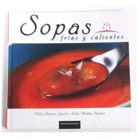 SOPAS FRÍAS Y CALIENTES