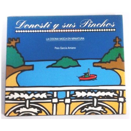 DONOSTI Y SUS PINCHOS