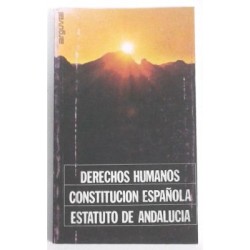 DERECHOS HUMANOS / CONSTITUCIÓN ESPAÑOLA / ESTATUTO DE ANDALUCÍA