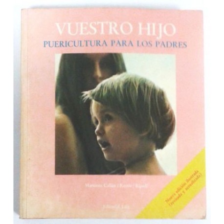 VUESTRO HIJO PUERICULTURA PARA LOS PADRES
