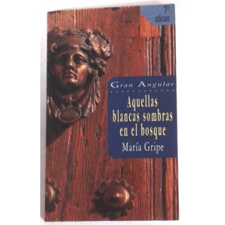AQUELLAS BLANCAS SOMBRAS EN EL BOSQUE