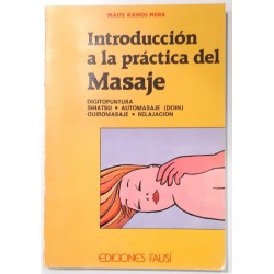 INTRODUCCIÓN A LA PRÁCTICA DEL MASAJE