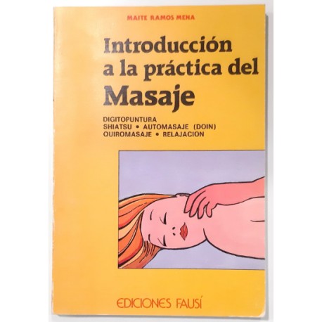 INTRODUCCIÓN A LA PRÁCTICA DEL MASAJE