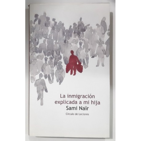 LA INMIGRACIÓN EXPLICADA A MI HIJA