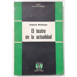 EL TEATRO EN LA ACTUALIDAD
