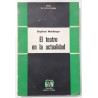 EL TEATRO EN LA ACTUALIDAD