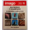 ELECTRICIDAD Y MAGNETISMO SU NATURALEZA Y APLICACIONES