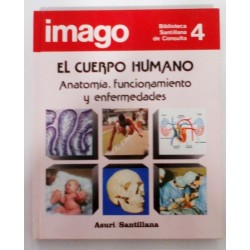 EL CUERPO HUMANO ANATOMÍA, FUNCIONAMIENTO Y ENFERMEDADES