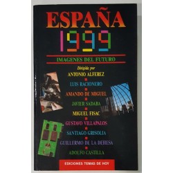ESPAÑA 1999. IMÁGENES DEL FUTURO