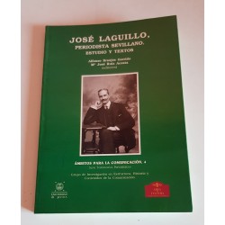 JOSÉ LAGUILLO PERIDISTA SEVILLANO. ESTUDIOS Y TEXTOS