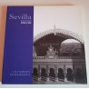 SEVILLA ENTRE DOS SIGLOS 1890-1905 UNA MIRADA FOTOGRÁFICA