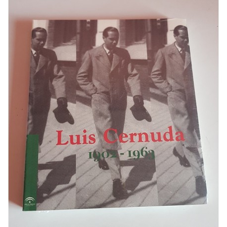LUIS CERNUDA 1902 - 1963