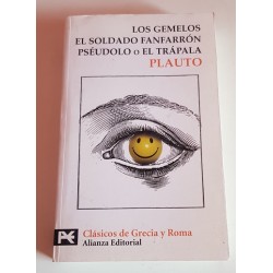 LOS GEMELOS. EL SOLDADO FANTARÓN. PSÉUDOLO O EL TRÁPALA