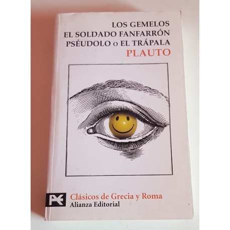 LOS GEMELOS. EL SOLDADO FANTARÓN. PSÉUDOLO O EL TRÁPALA