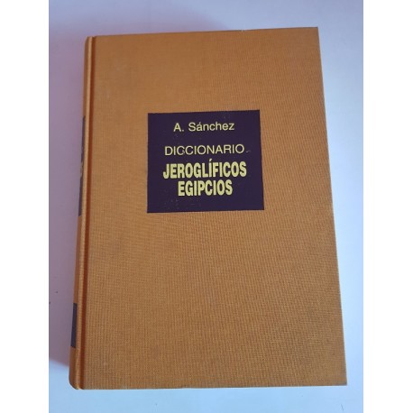DICCIONARIO DE JEROGLÍFICOS EGIPCIOS