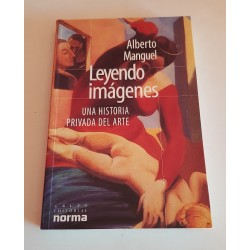 LEYENDO IMÁGENES UNA HISTORIA PRIVADA DEL ARTE
