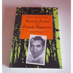 GARCÍA LORCA EN FUENTE VAQUEROS
