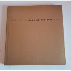 EL ARTE DE LOS JEROGLÍFICOS EGIPCIOS