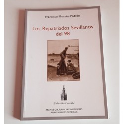 LOS REPATRIADOS SEVILLANOS DEL 98