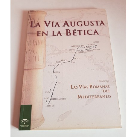 LA VÍA AUGUSTA EN LA BÉTICA
