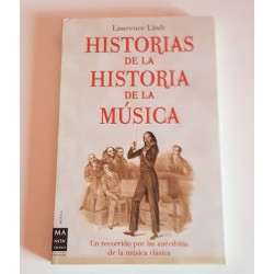 HISTORIAS DE LA HISTORIA DE LA MÚSICA