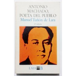 ANTONIO MACHADO, POETA DEL PUEBLO
