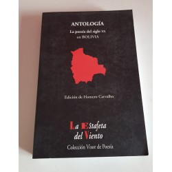 ANTOLOGÍA. LA POESÍA DEL XX EN BOLIVIA