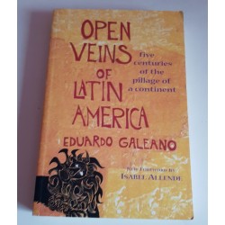 OPEN VEINS OF LATIN AMERICA