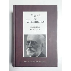 NARRATIVA COMPLETA  UNAMUNO I