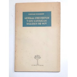 NEWMAN, CHESTERTON Y LOS CATOLICOS INGLESES DE HOY