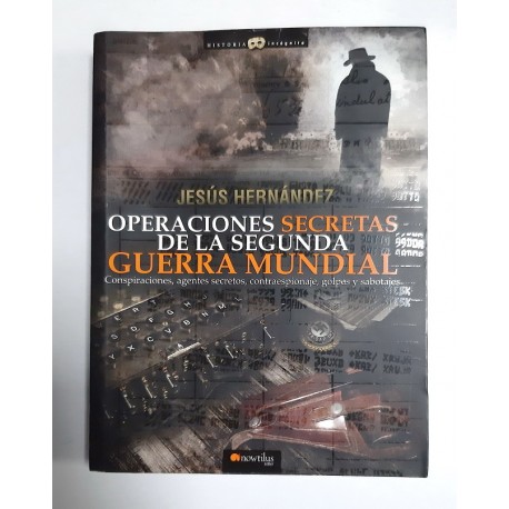 OPERACIONES SECRETAS DE LA SEGUNDA GUERRA MUNDIAL