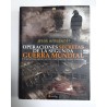 OPERACIONES SECRETAS DE LA SEGUNDA GUERRA MUNDIAL