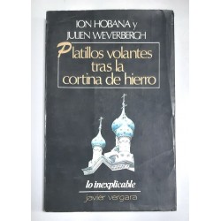 PLATILLOS VOLANTES TRAS LA CORTINA DE HIERRO