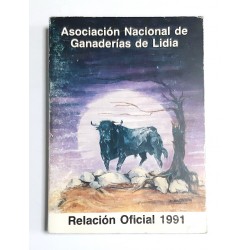ASOCIACIÓN NACIONAL DE GANADERIAS DE LIDIA RELACIÓN OFICIAL 1991