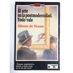 EL ARTE EN LA POSTMODERNIDAD TODO VALE