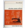 EL ARTE COMO OFICIO