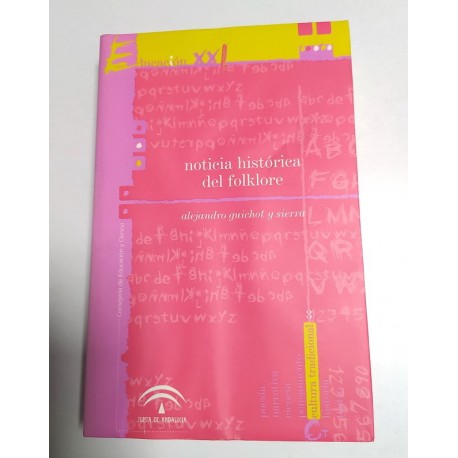 NOTICIA HISTÓRICA DEL FOLKLORE