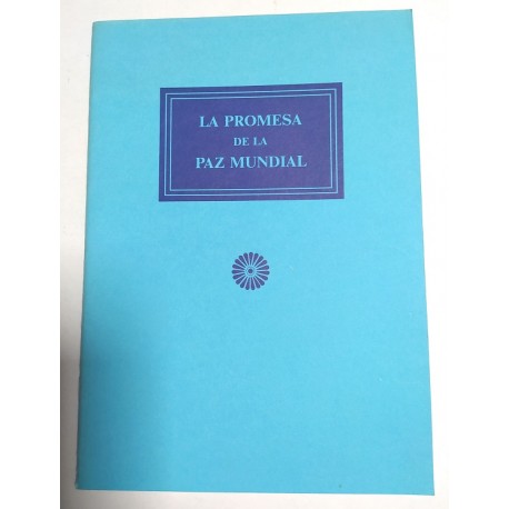 LA PROMESA DE LA PAZ MUNDIAL