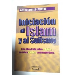 INICIACIÓN AL ISLAM Y AL SUFISMO